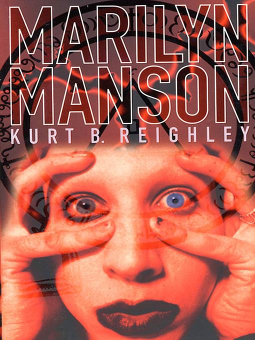 Title details for Marilyn Manson by Kurt Reighley - Wait list